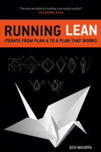 Lean Startup + Customer Development + Bootstrapping = Running Lean